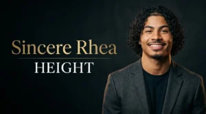 incere Rhea Height